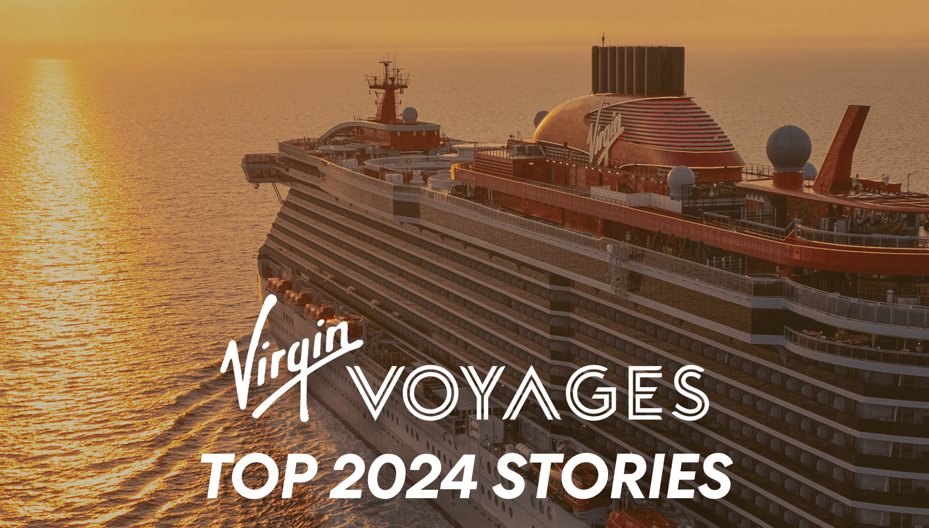 Virgin Voyages Top Stories of 2024