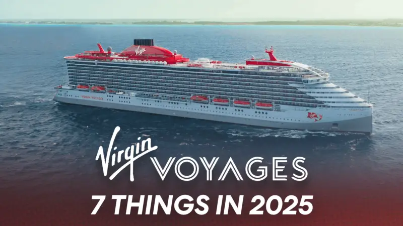 7 Things in 2025 on Virgin Voyages