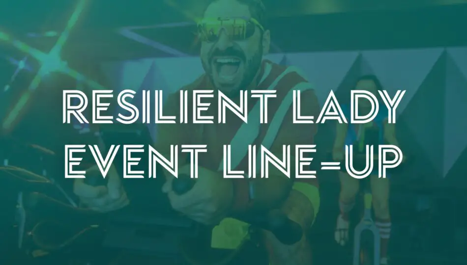 Resilient Lady Example Line-Up