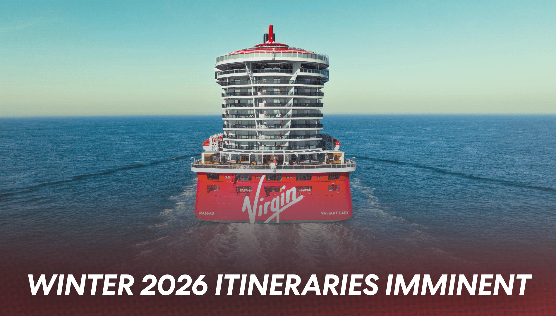 Winter 2026 Virgin Voyages Announcement is imminent