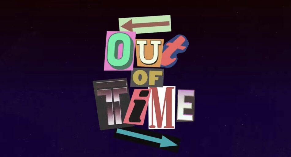 Out of Time