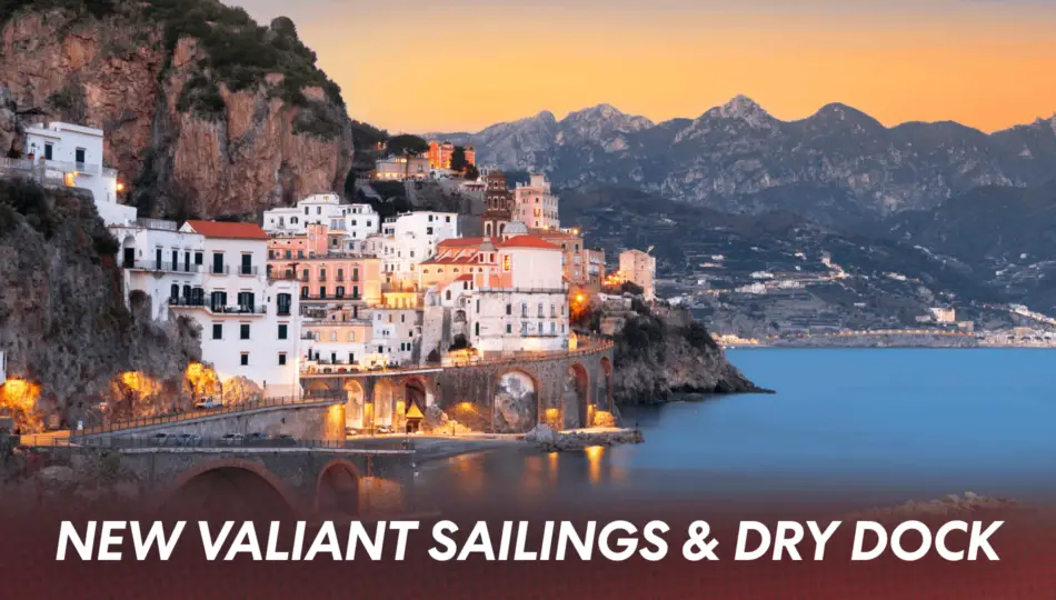 New Valiant Sailings Announced in Europe