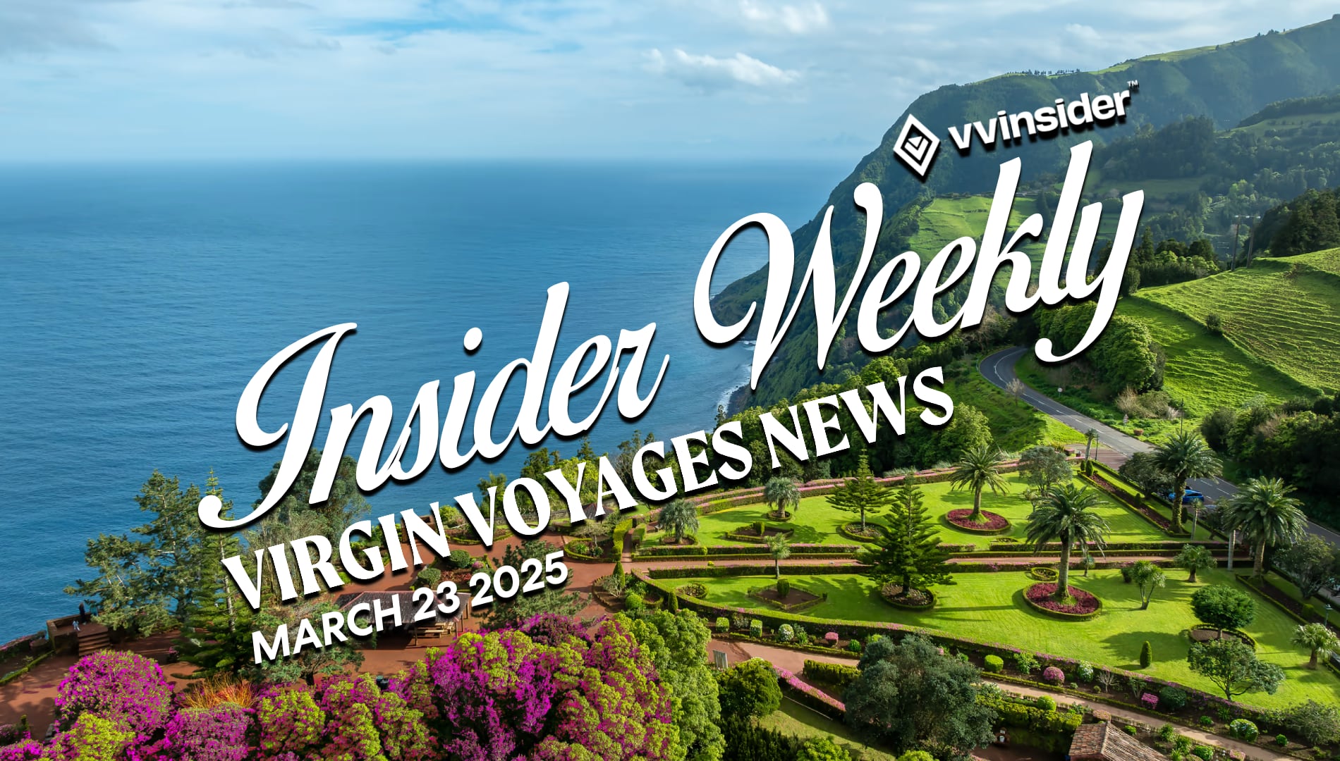 This Week's Virgin Voyages News for March 23rd 2025