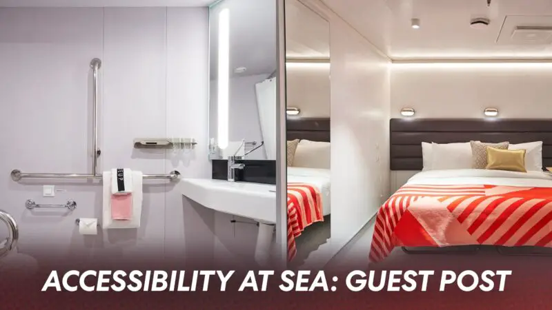 Accessibility at Sea Guest Post
