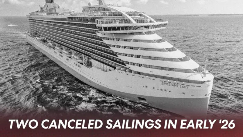 Two sailings in January 2026 have been canceled on Brilliant Lady