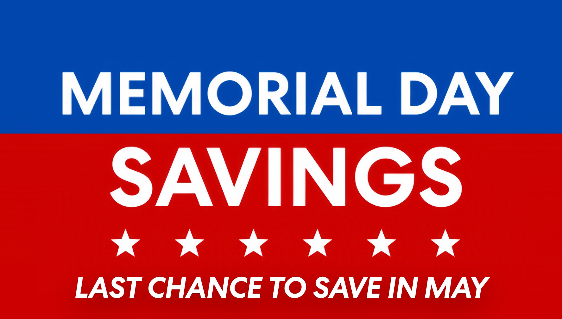 Memorial Day Savings