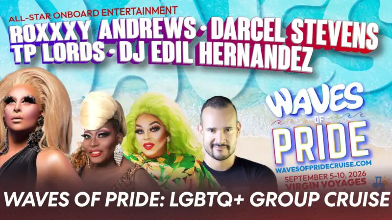 Waves of Pride: A New LGBTQ+ Group Cruise on Virgin VoyagesWaves of Pride: A New LGBTQ+ Group Cruise on Virgin Voyages