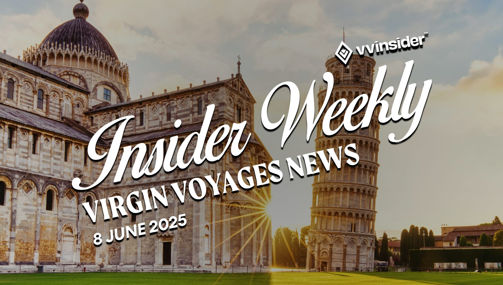 This Week's Virgin Voyages News for 8 June 2025