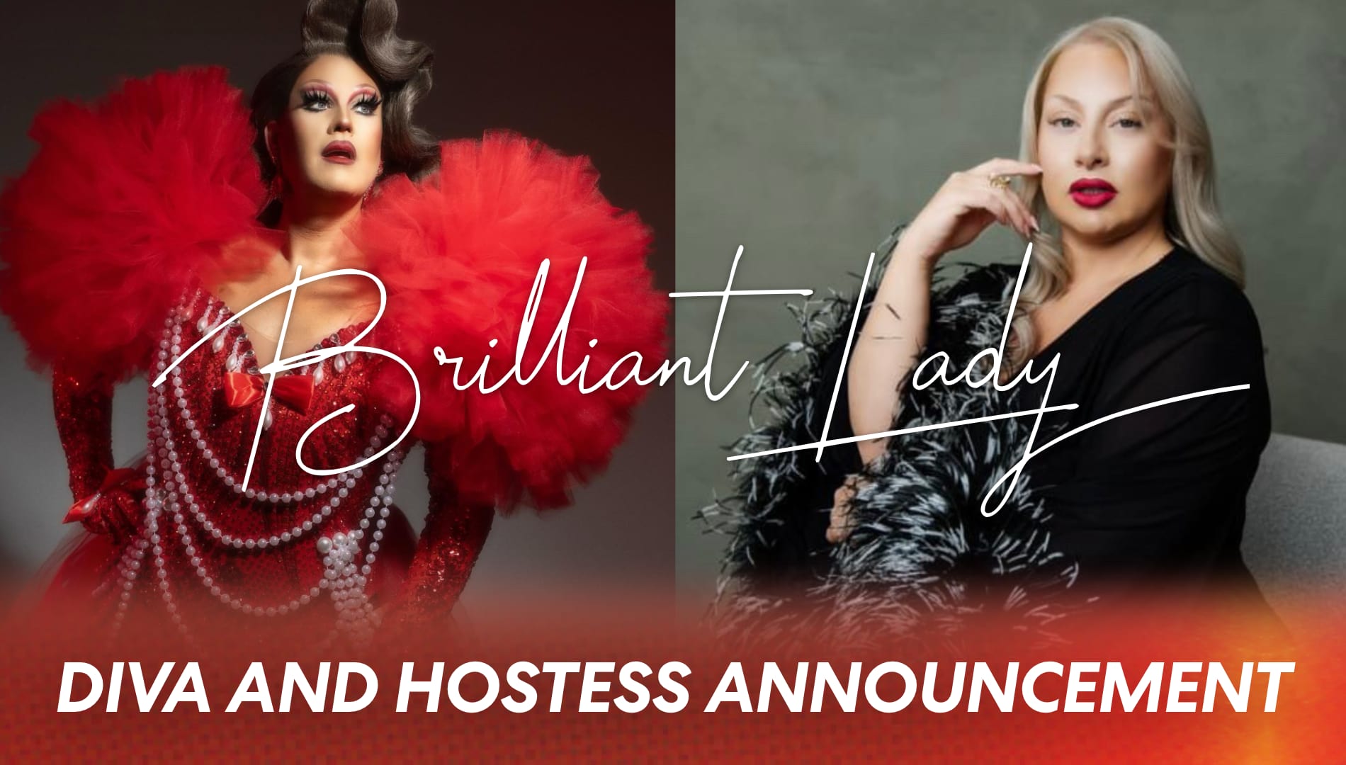 The Diva & Hostess have been announced for Brilliant Lady