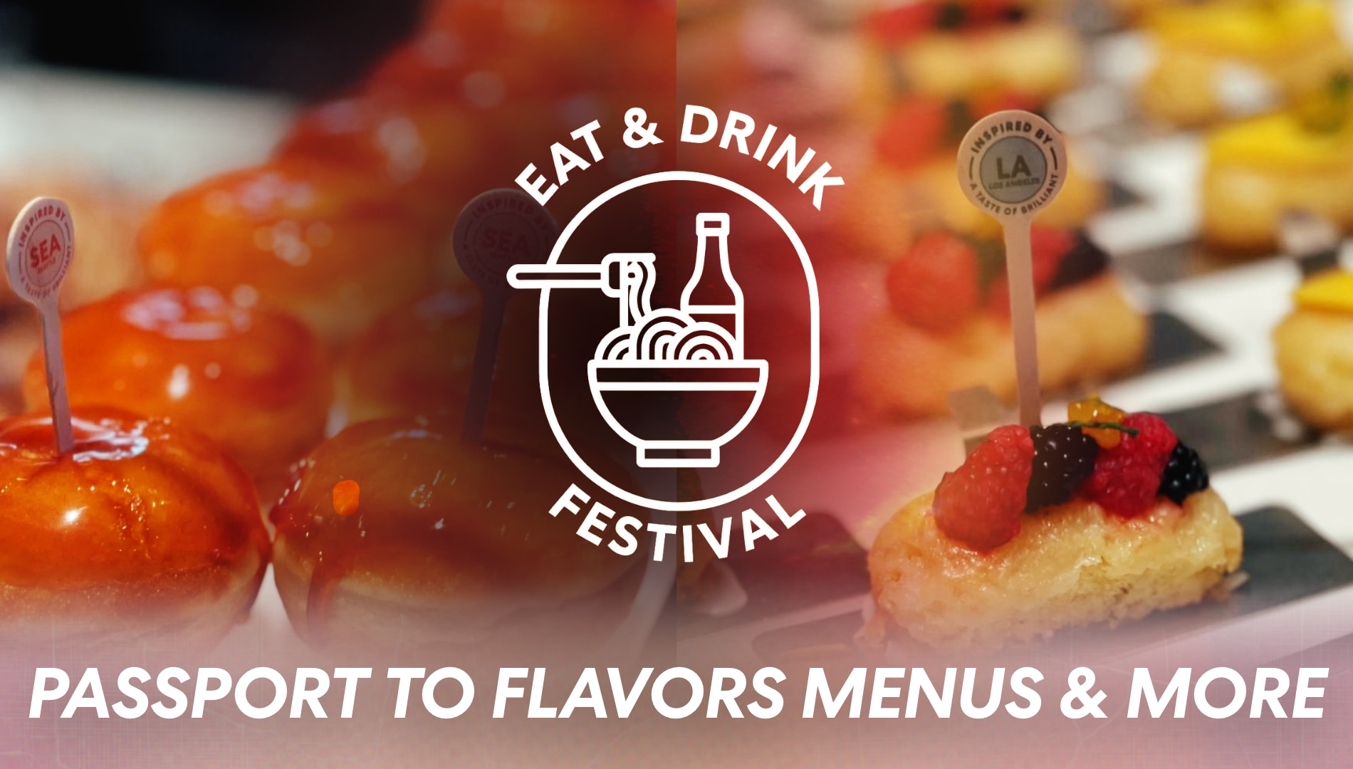 Eat & Drink Festival - Passport of Flavors