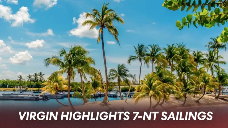 7 Reasons to Book a 7-Night Caribbean Sailing with Virgin Voyages