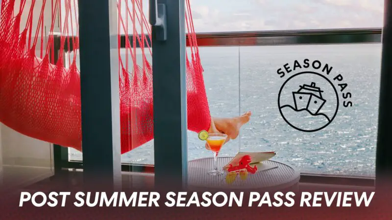 Summer Season Pass – Post-Voyage Review