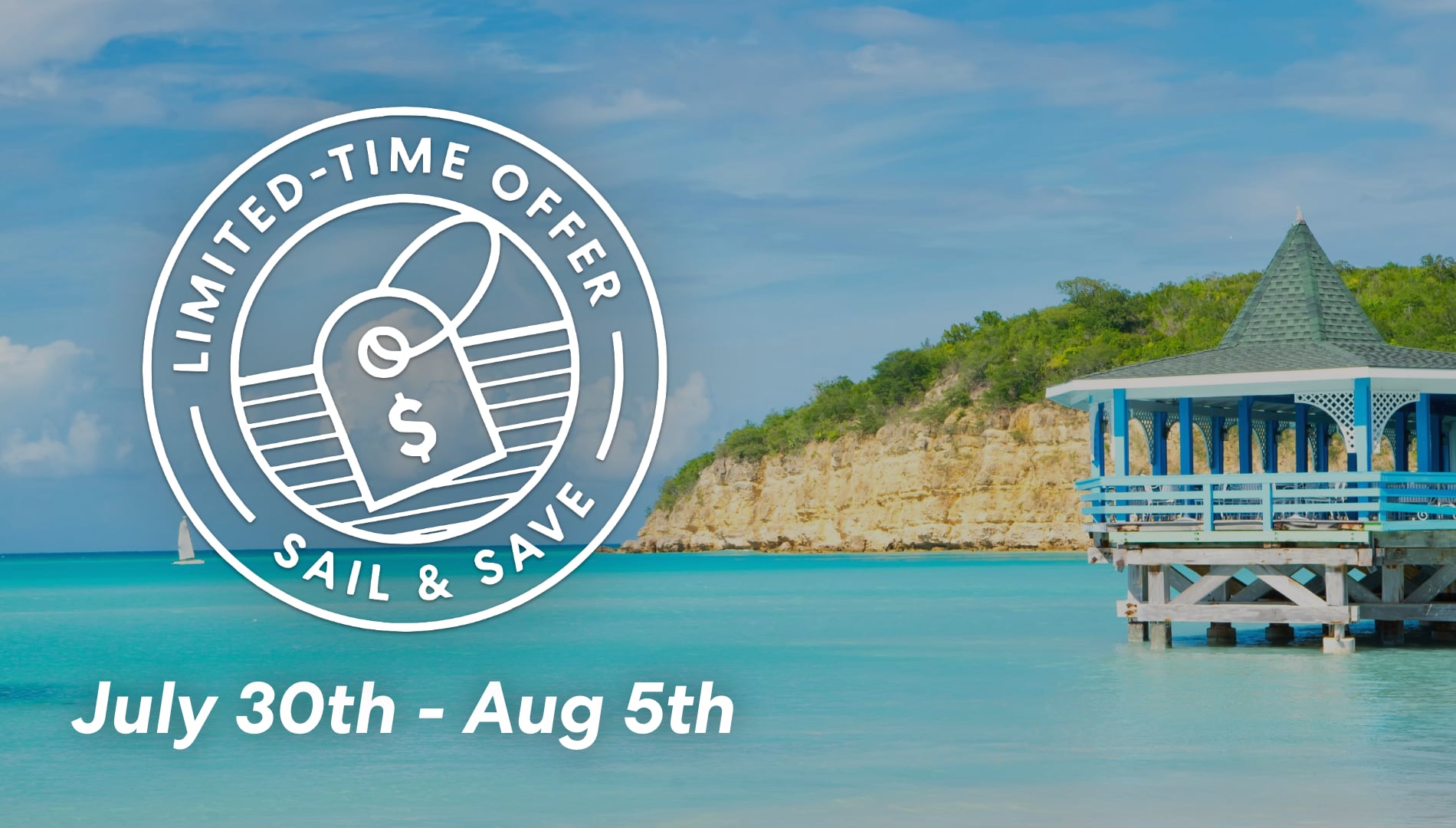Sail and Save for July 30th 2025