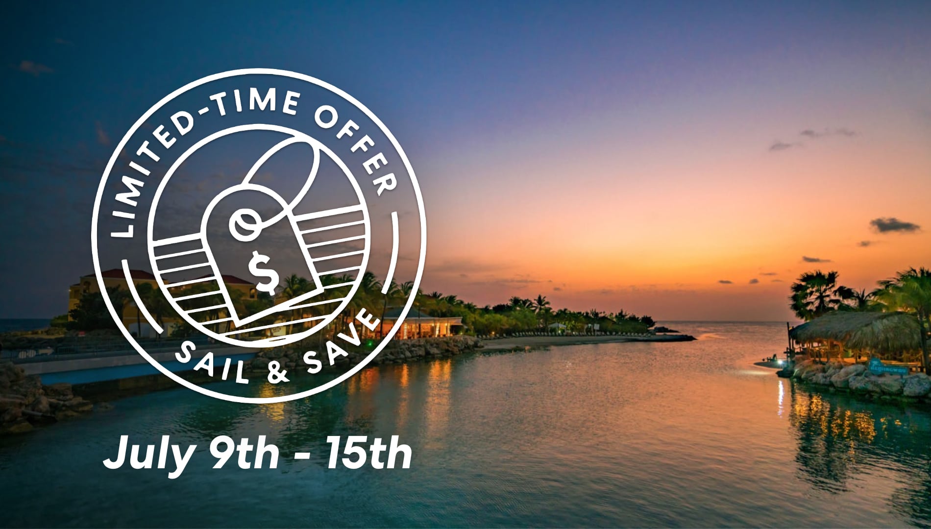 Sail and Save for July 9th 2025