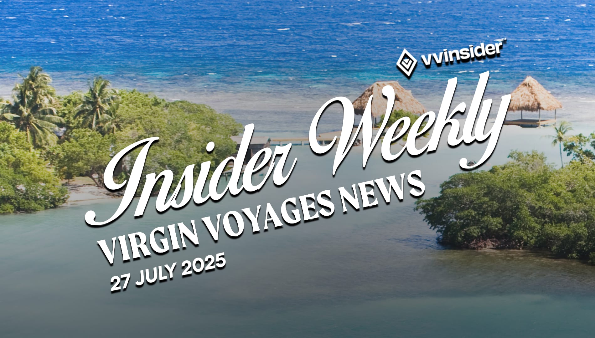 The Insider Weekly for July 27th 2025