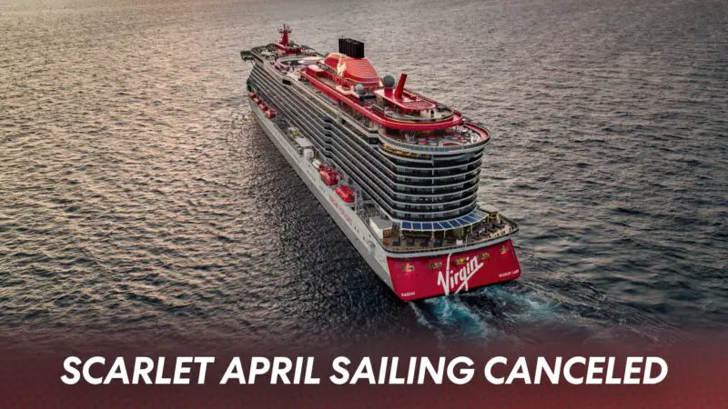 Scarlet Lady April Voyage Canceled for Private Charter