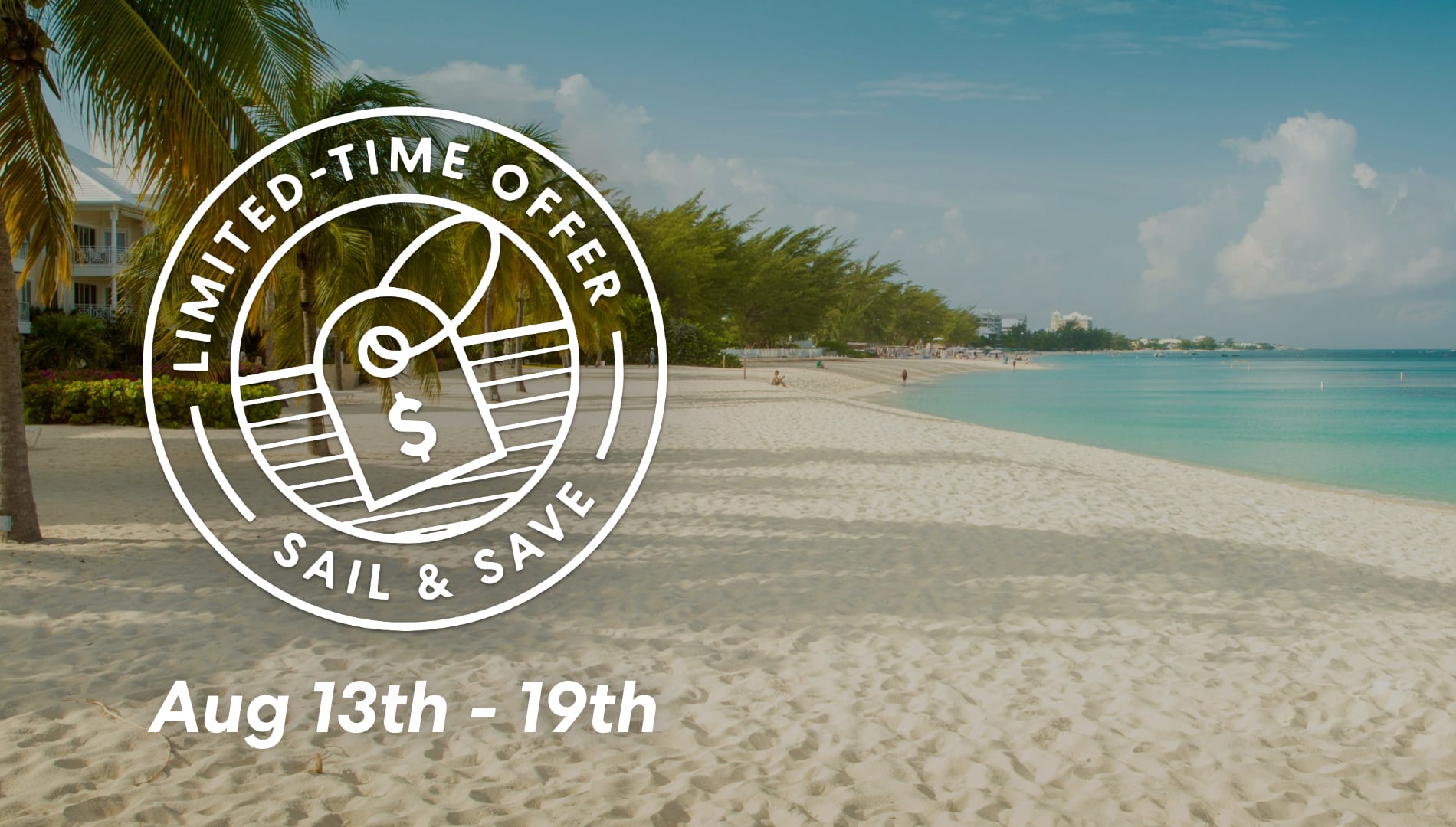 Sail and Save for August 13th 2025