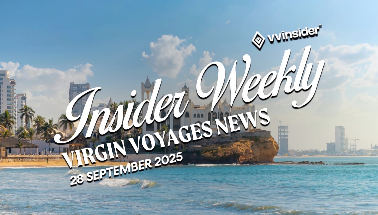 Virgin Voyages News Insider Weekly cover over a beachside cityscape