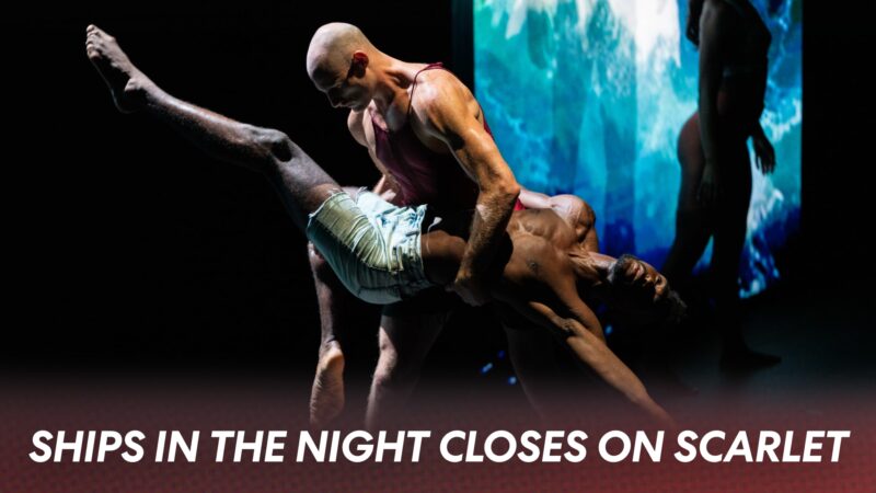 Ships in the Night Closes on Scarlet Lady