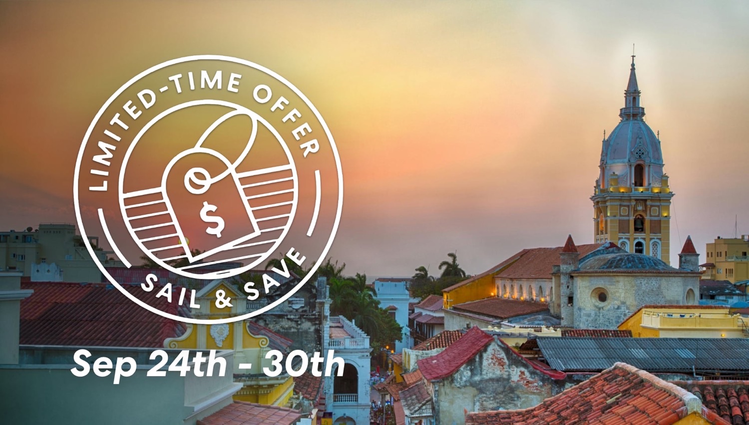 Sunset city rooftops with a large circular Limited-Time Offer Sail & Save logo and Sep 24th–30th dates