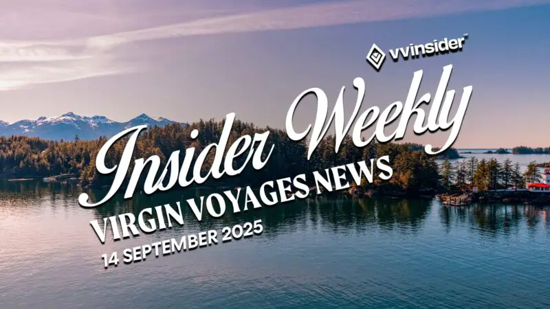 This Week's Virgin Voyages News for 14th September 2025