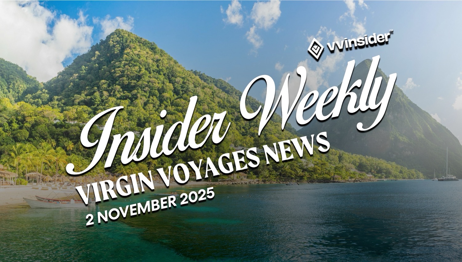 Virgin Voyages Insider Weekly banner over a tropical beach and sea