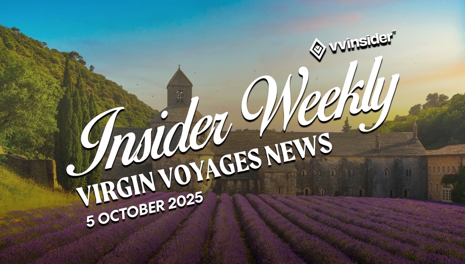 Insider Weekly Virgin Voyages News cover against lavender fields