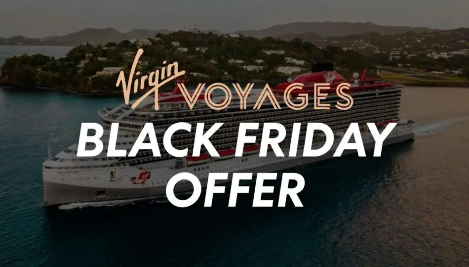 Virgin Voyages Black Friday Offer on a cruise ship