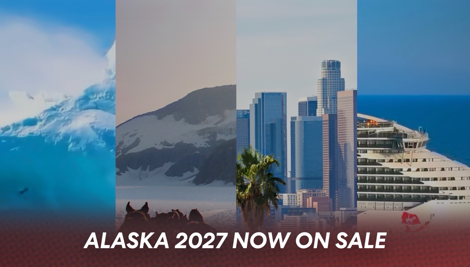 Alaska themed collage featuring mountains, city skyline, and a Virgin Voyages cruise ship.