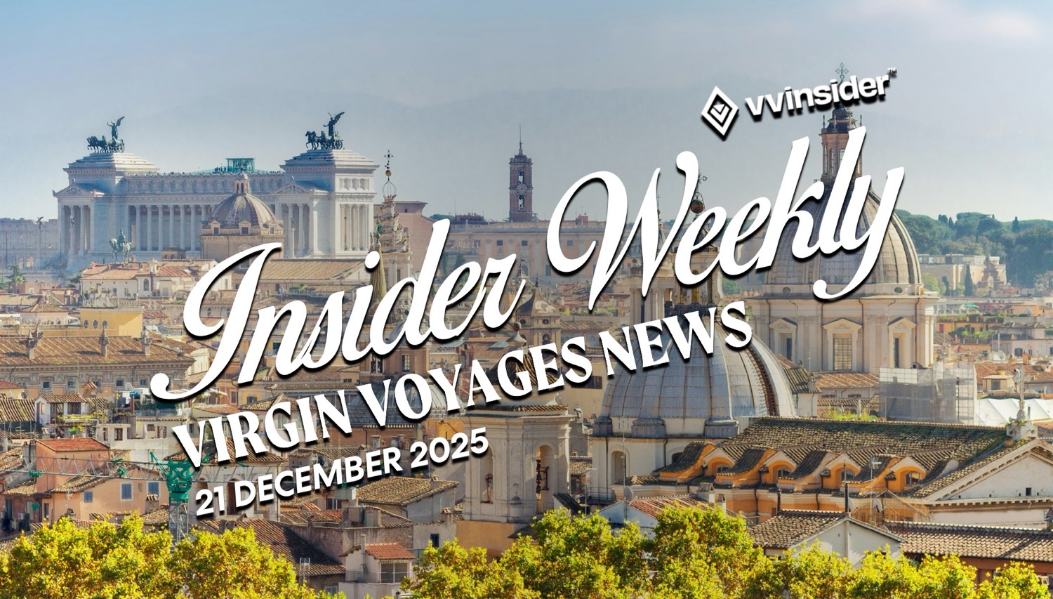 City skyline background with oversized scripted text Insider Weekly and Virgin Voyages News dated 21 December 2025