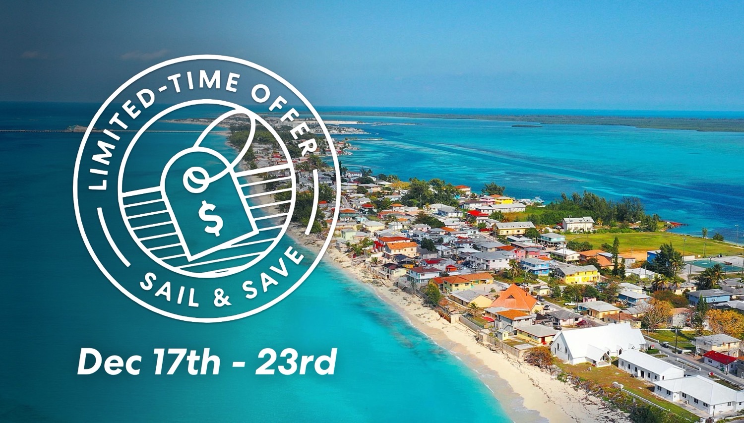 Aerial view of a tropical coastline with a large Limited-Time Offer Sail & Save seal and dates