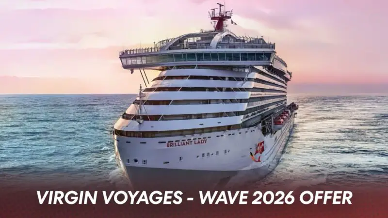 Virgin Voyages - Wave 2026 Offer Revealed