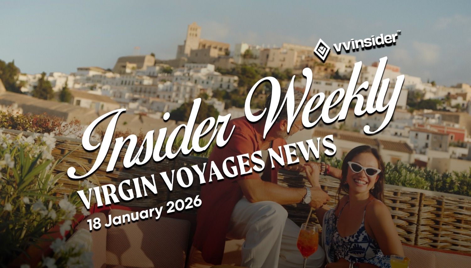 Virgin Voyages Insider Weekly cover featuring a couple on a cruise ship deck