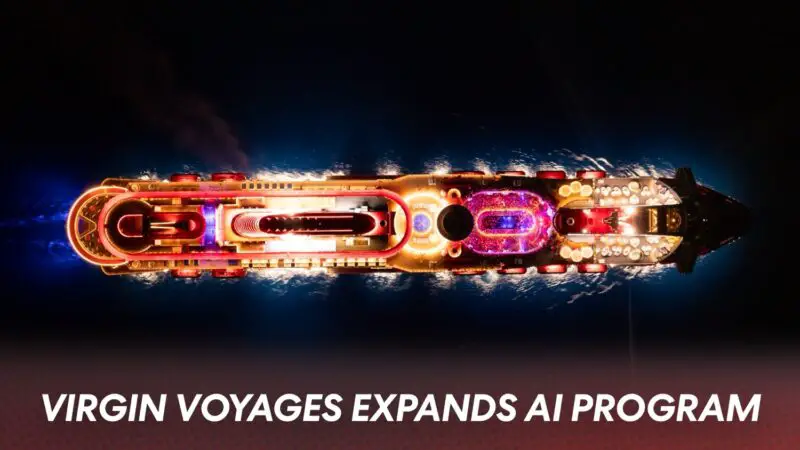 Virgin Voyages Expands AI Program to More Than 1,500 Internal Agents