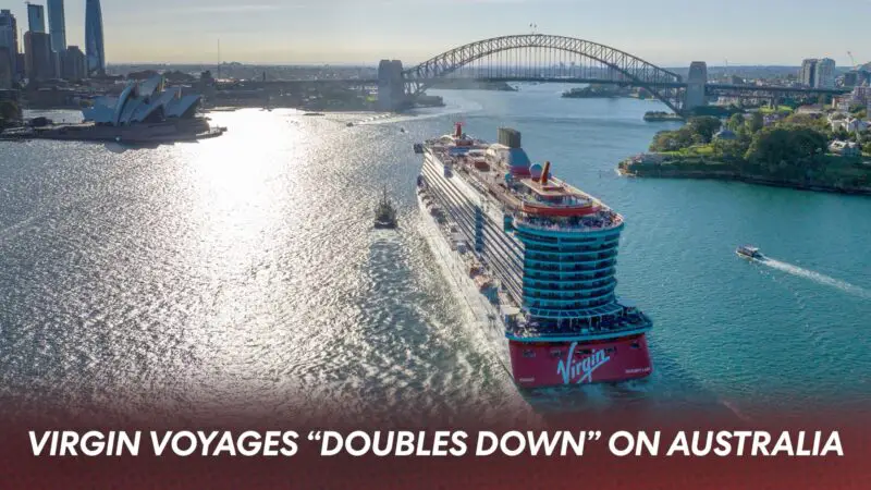 Virgin Voyages “Doubles Down” On Australian Market