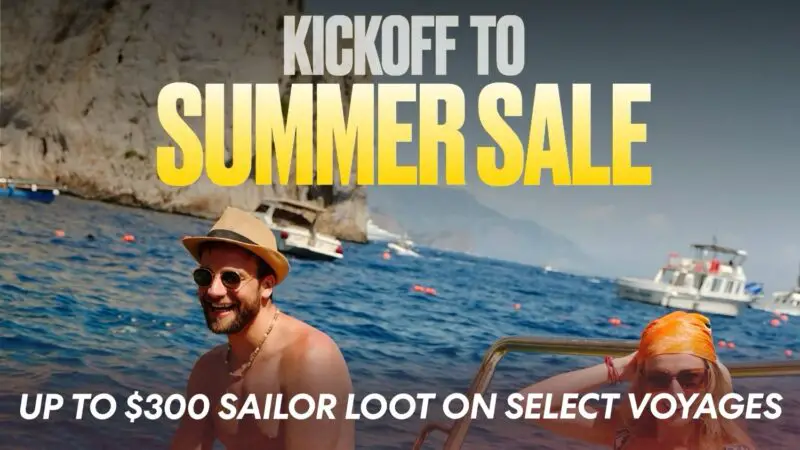 Kickoff to Summer Event: Up to $300 Loot on Select Voyages