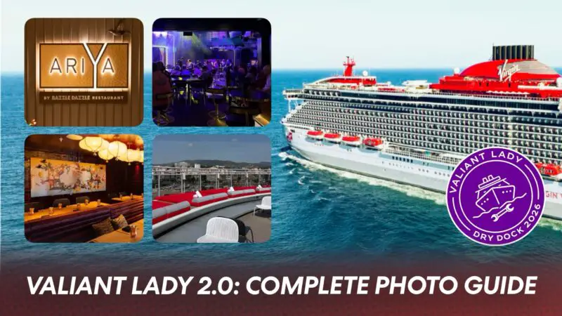 Valiant Lady Dry Dock Photos: Complete 2026 Guide