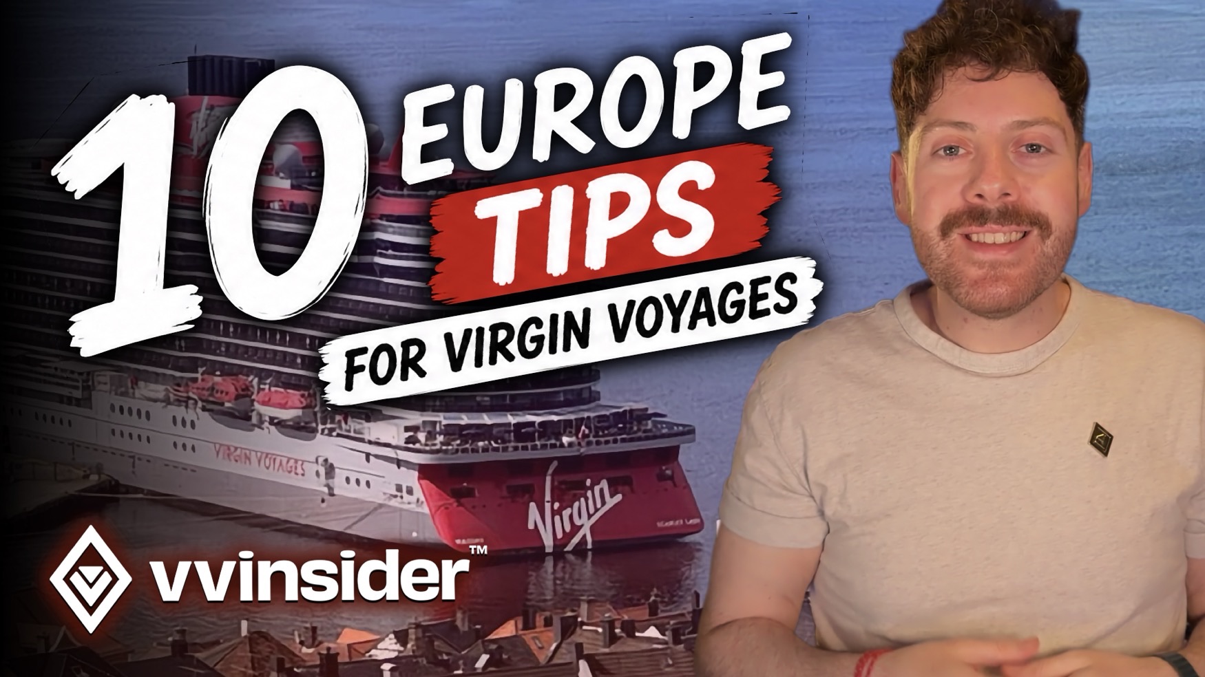 VIDEO: 10 Things to Know Before You Sail with Virgin Voyages in Europe