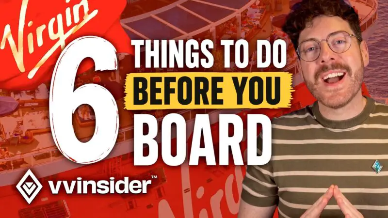 6 Things INSIDERS Do Before Boarding Virgin Voyages