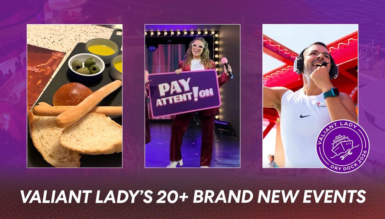 Every New Happenings Event on Valiant Lady 2.0 Glow-Up