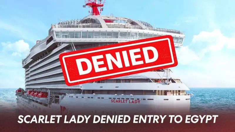 Scarlet Lady Denied Entry to Egypt