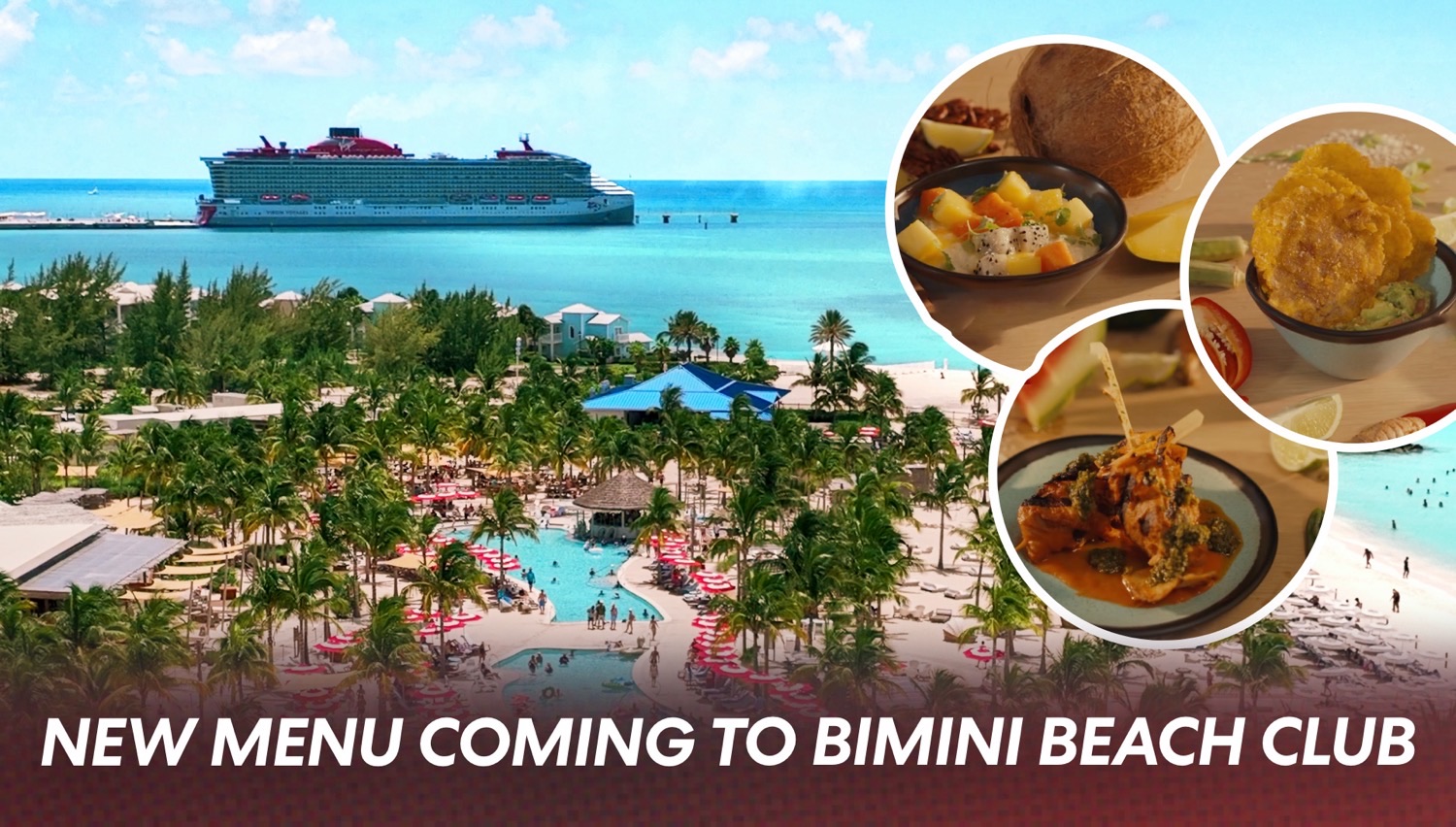 Virgin Voyages Reveals New Menu Coming to The Beach Club at Bimini