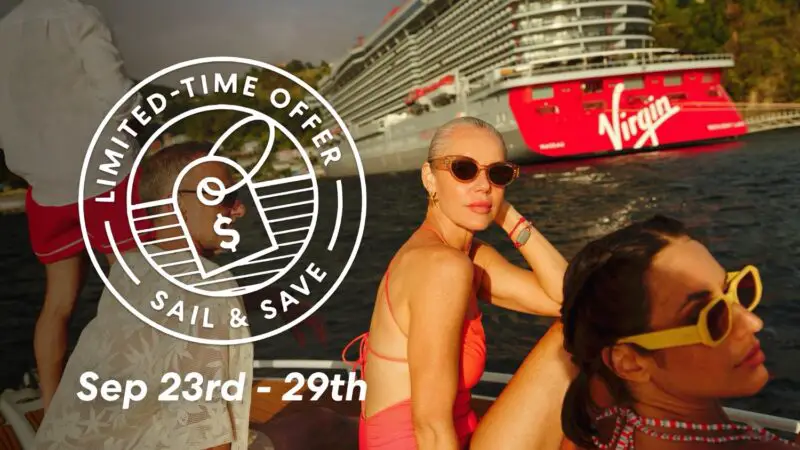 Virgin Voyages' Sail & Save Offer: September 23rd - September 29th 2026