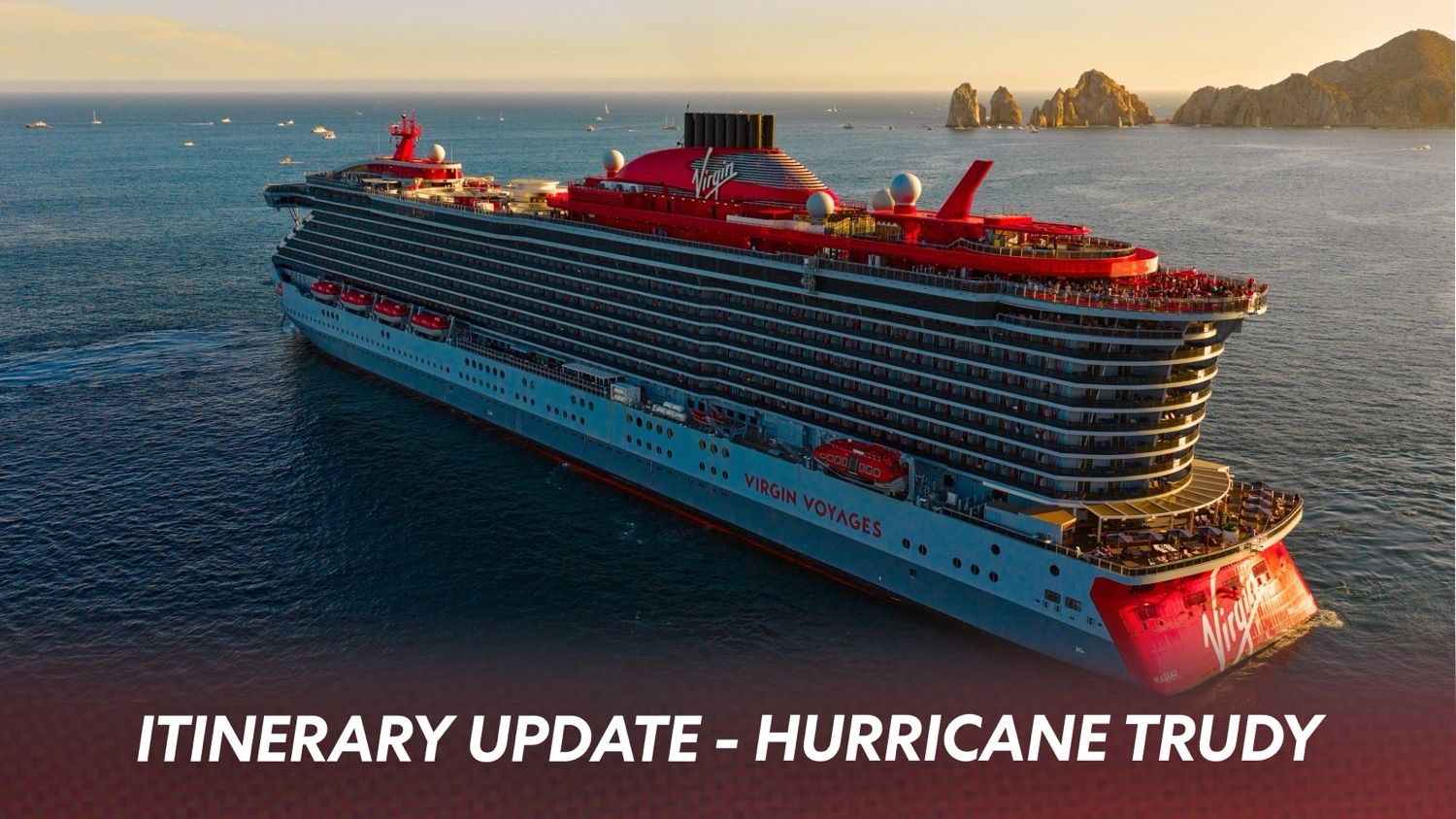 Virgin Voyages’ Brilliant Lady October 17th 2026 Cruise Rerouted